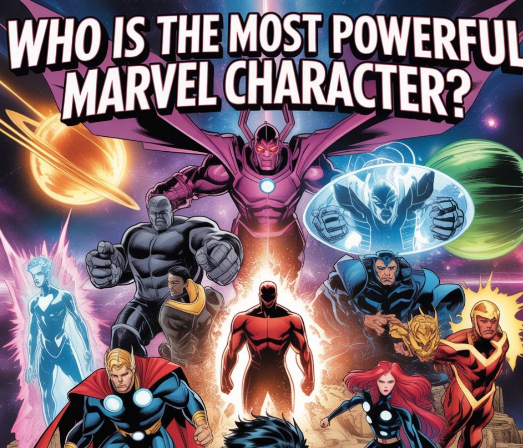 Who Is The Most Powerful Character in Marvel