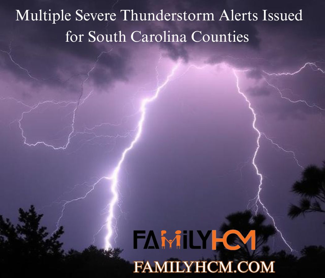 Multiple Severe Thunderstorm Alerts Issued for South Carolina Counties